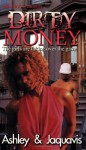 Dirty Money - Ashley Antoinette Snell, JaQuavis Coleman