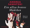 Ein allzu braves Mädchen - Andrea Sawatzki