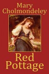 Red Pottage - Mary Cholmondeley