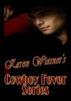 Cowboy Fever Series [Five Complete Books] - Karen Wiesner