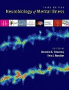 Neurobiology of Mental Illness - Dennis Charney, Eric Nestler