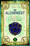 De alchemist (De geheimen van de onsterfelijke Nicolas Flamel, #1) - Michael Scott, Henny van Gulik