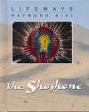 The Shoshone - Raymond Bial