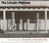 The Lincoln Highway: Main Street Across America - Drake Hokanson