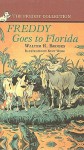 Freddy Goes to Florida - Walter R. Brooks, Kurt Wiese