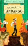 Fandango! - Jean Ure