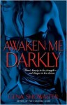 Awaken Me Darkly - Gena Showalter