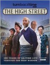 Turn Back Time: The High Street - 100 Years of British Life Through the Shop Window - Philip Wilkinson