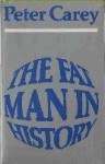 The Fat Man In History - Peter Carey