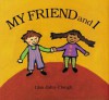 My Friend and I - Lisa Jahn-Clough