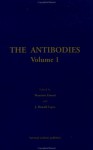 The Antibodies, Volume 1 - Maurizio Zanetti, J. Donald Capra