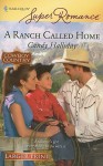 A Ranch Called Home - Candy Halliday