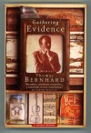 Gathering Evidence: A Memoir - Thomas Bernhard