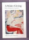 A Wider Giving: Women Writing After a Long Silence - Sondra Zeidenstein