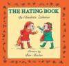 The Hating Book - Charlotte Zolotow, Ben Shecter