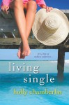 Living Single - Holly Chamberlin