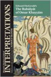 The Rubaiyat of Omar Khayyam :Bloom's Modern Critical Interpretations - Harold Bloom, Janyce Marson, Omar Khayyám