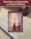 Doctrine and Covenants and Church History Seminary Student Study Guide - The Church of Jesus Christ of Latter-day Saints