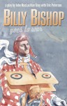 Billy Bishop Goes to War - John Nicholas Gray, Eric Peterson