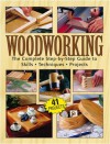 Woodworking: The Complete Step-By-Step Guide to Skills, Techniques, Projects - Steve Anderson