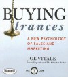 Buying Trances: A New Psychology of Sales and Marketing - Joe Vitale