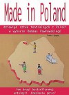 Made in Poland. Dziewięć sztuk teatralnych z Polski w wyborze Romana Pawłowskiego - Roman Pawłowski