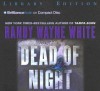 Dead of Night - Randy Wayne White, Dick Hill