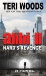 Alibi II Nard's Revenge - Teri Woods