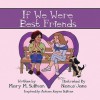 If We Were Best Friends - Mary Sullivan