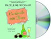 Cocktails for Three - Madeleine Wickham