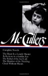 Complete Novels: The Heart Is a Lonely Hunter / Reflections in a Golden Eye / The Ballad of the Sad Cafe / The Member of the Wedding / Clock Without Hands (Library of America #128) - Carson McCullers, Carlos L. Dews