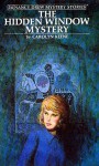 The Hidden Window Mystery - Carolyn Keene