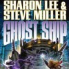 Ghost Ship (Liaden Universe, #15, Theo Waitley, #3) - Sharon Lee, Steve Miller, Eileen Stevens