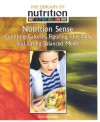 Nutrition Sense: Counting Calories, Figuring Out Fats, and Eating Balanced Meals - Linda Bickerstaff