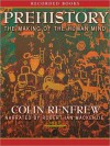 Prehistory: The Making of the Human Mind (MP3 Book) - Colin Renfrew, Robert Ian MacKenzie