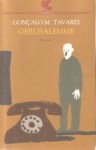 Gerusalemme - Gonçalo M. Tavares, Roberto Mulinacci