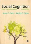 Social Cognition: From Brains to Culture - Susan T. Fiske