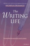 The Writing Life: The Hopwood Lectures, Fifth Series - Nicholas Delbanco