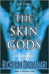 The Skin Gods - Richard Montanari