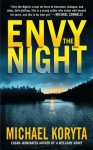 Envy the Night - Michael Koryta