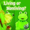 Living or Nonliving? - Kelli L. Hicks