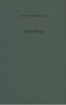 Der Feldweg - Martin Heidegger