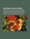 Festival Delle Rose: Vincitori del Festival Delle Rose, Albano Carrisi, Gianni Morandi, Orietta Berti, Andrea Giordana, Carmelo Pagano - Source Wikipedia