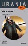 Bad Visions - Danilo Arona