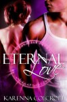 Eternal Love - Karenna Colcroft