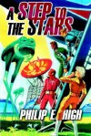 Step to the Stars - Philip E. High, Philip Harbottle