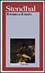 Il rosso e il nero. Cronaca del XIX secolo - Stendhal, Mario Lavagetto