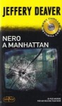 Nero a Manhattan - Jeffery Deaver