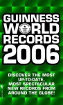 Guinness World Records 2006 (Guinness Book of Records (Mass Market)) - Claire Folkard