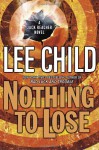 Nothing to Lose (Audio) - Lee Child